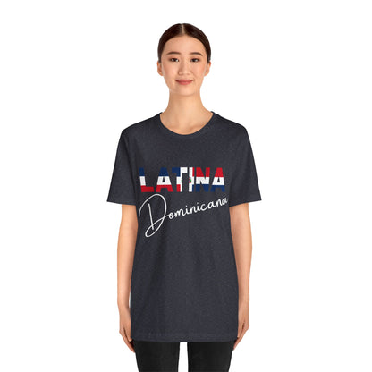 Latina Dominicana Shirt | Dominican Republic Latina Pride Graphic Tee for Women