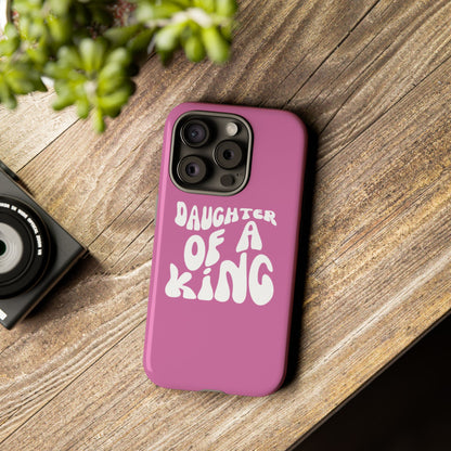 Daughter Of A King, Phone Case