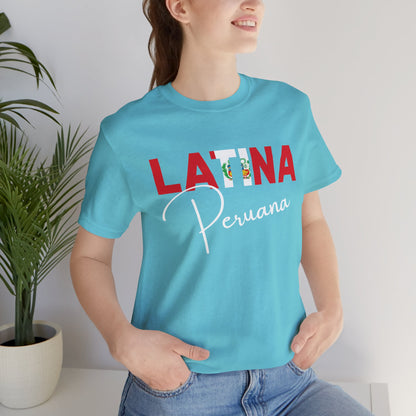 Latina Peruana Shirt – Peru Latina Pride Graphic Tee for Women