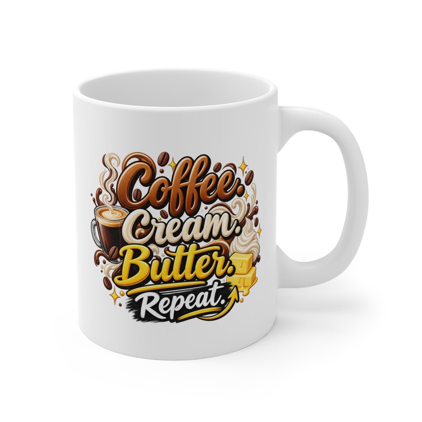 Coffee, Cream, Butter Mug — Kitchen Coffee Lover 11oz Ceramic Mug