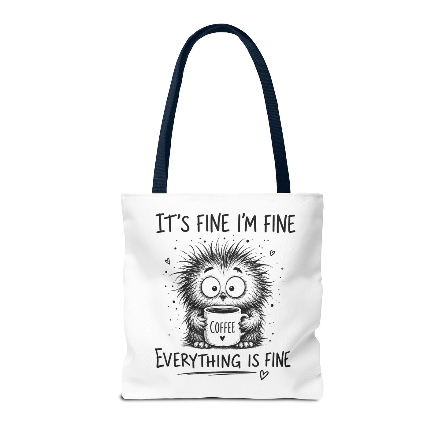 Everything Is Fine Tote Bag | Funny Anxiety Aesthetic Canvas Carryall