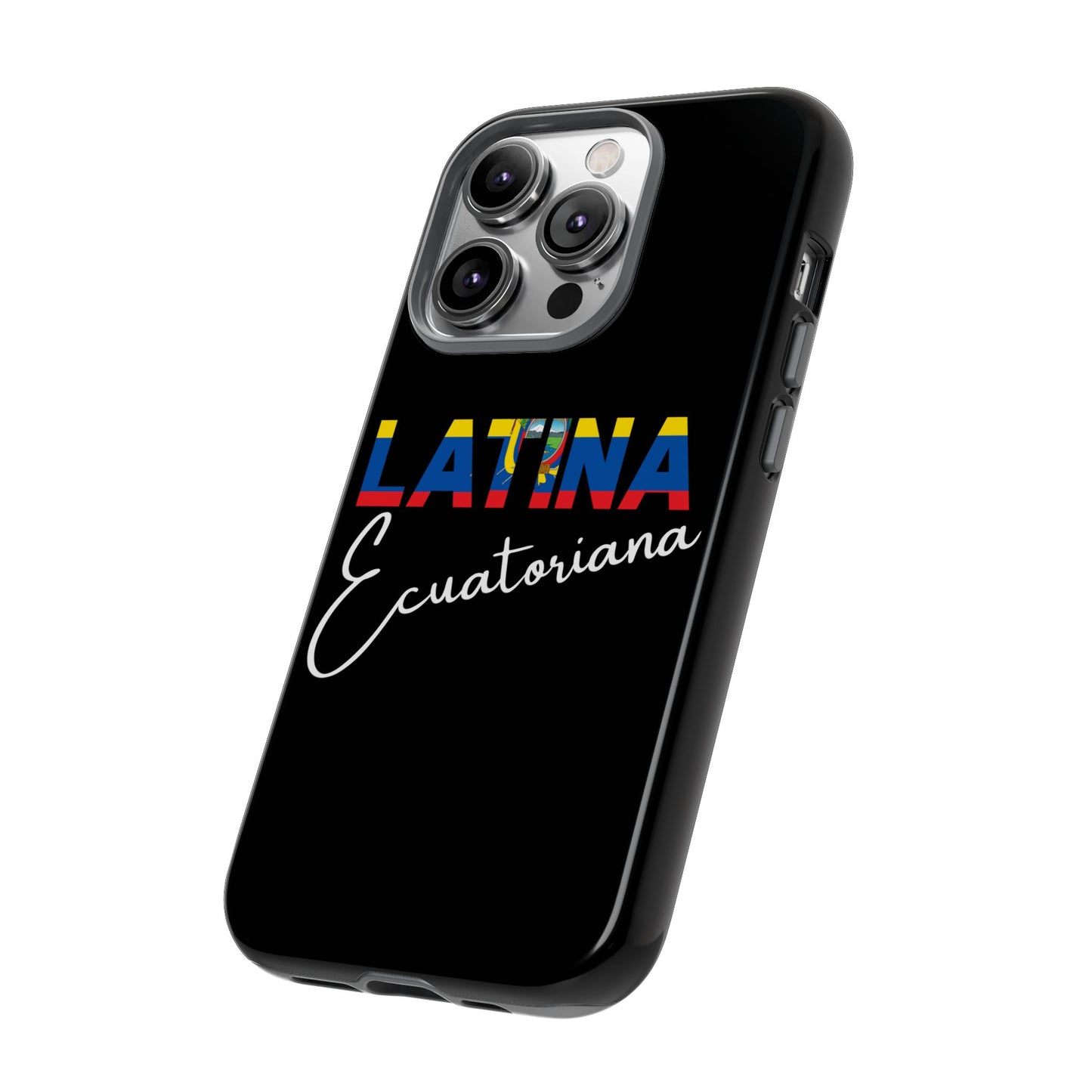 Latina Ecuatoriana, Tough Phone Case