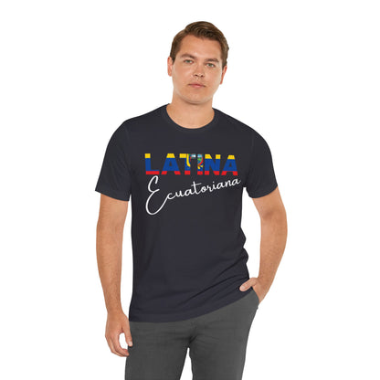Latina Ecuatoriana Shirt | Ecuador Latina Pride Graphic Tee for Women
