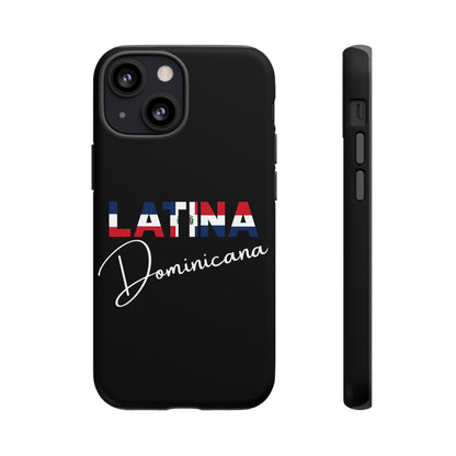 Latina Dominicana Phone Case | Dominican Republic Latina Pride Protective Case