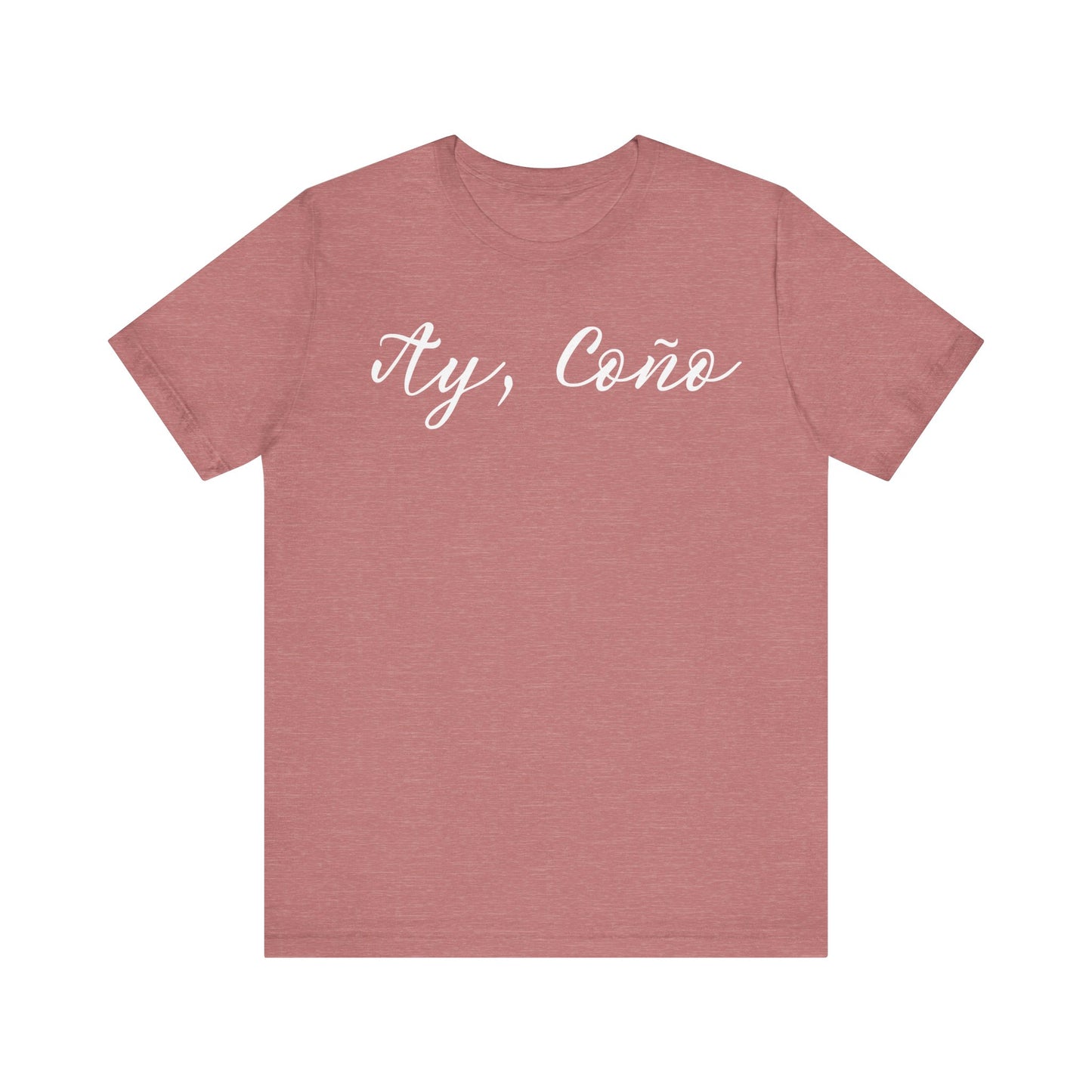 Ay Coño, Shirt
