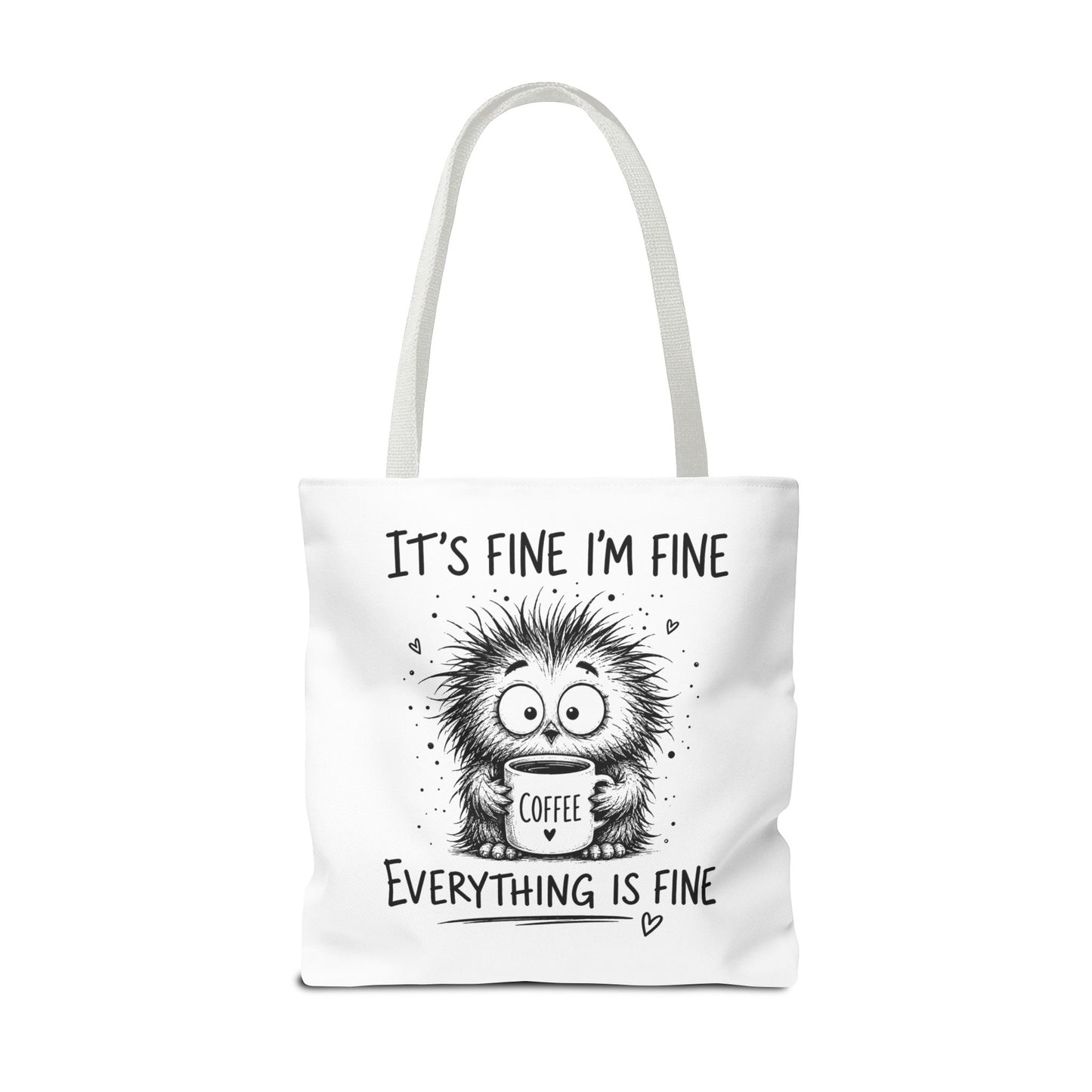 Everything Is Fine Tote Bag | Funny Anxiety Aesthetic Canvas Carryall
