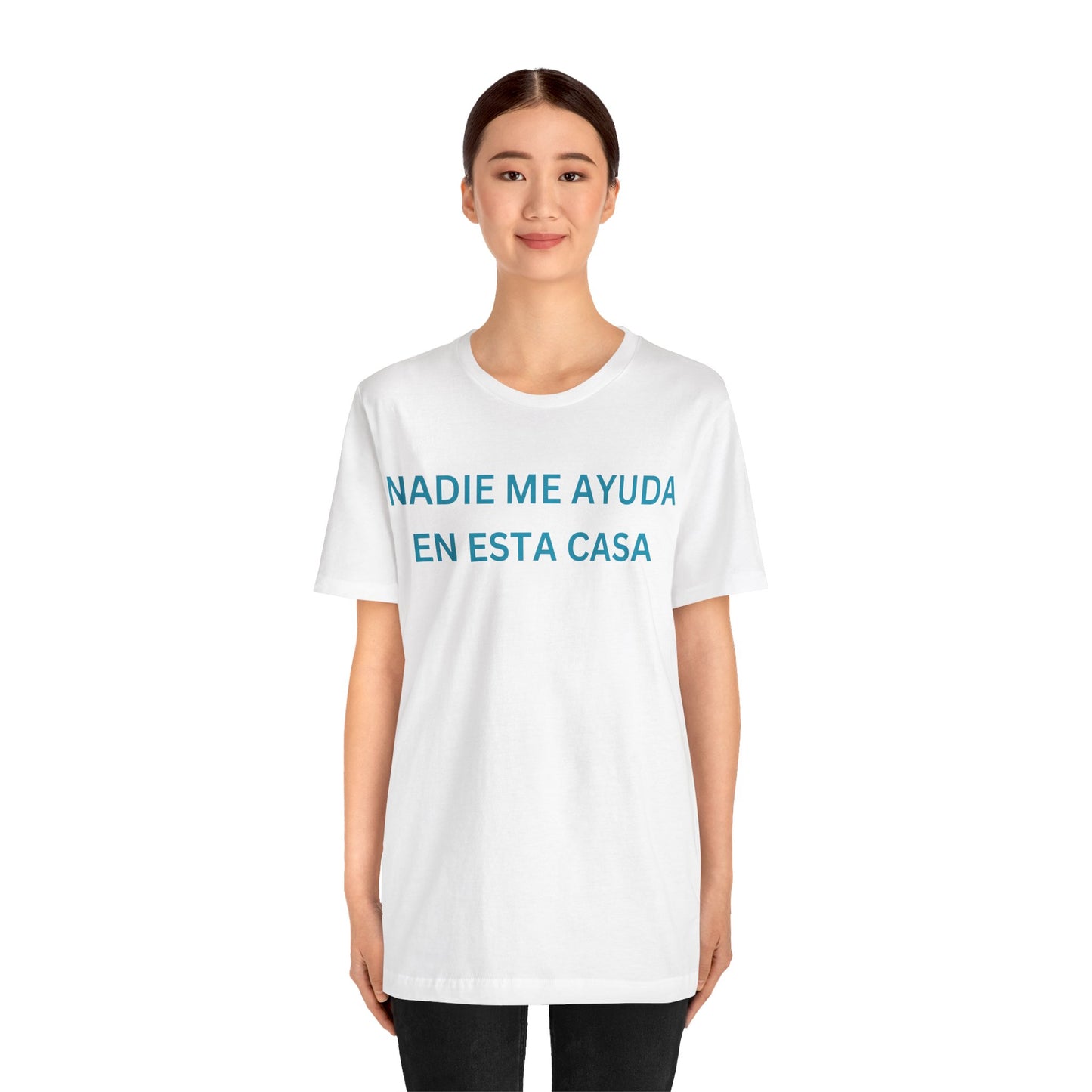 Nadie Me Ayuda, Shirt