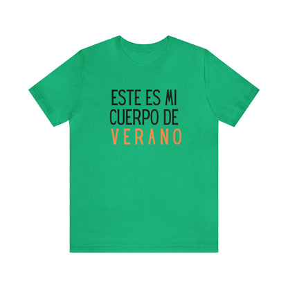 Este Es Mi Cuerpo De Verano, Shirt