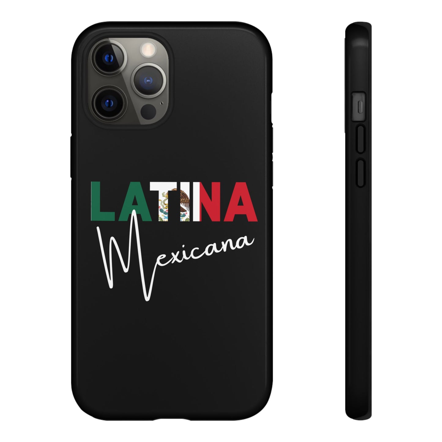 Latina Mexicana Phone Case | Mexico Latina Pride Protective Case