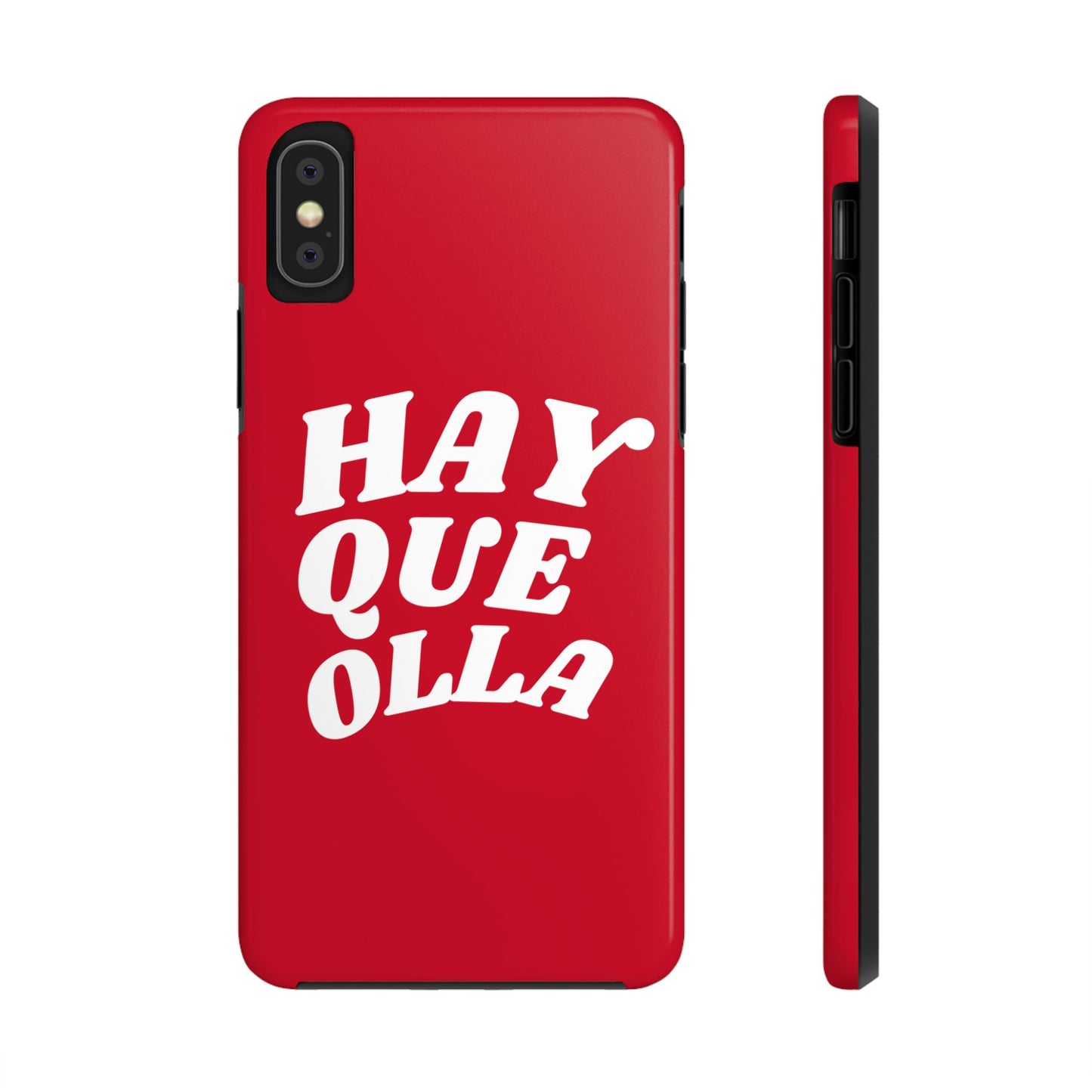 Hay Que Olla Tough iPhone Case | Funny Spanish Saying Protective Cover