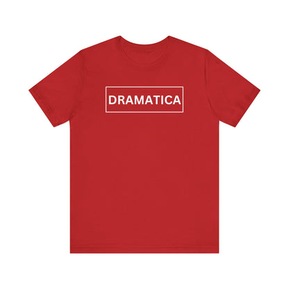 Dramatica, Shirt