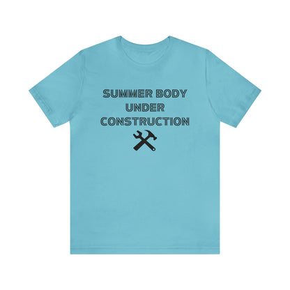 Summer Body Under Construction, Shirt