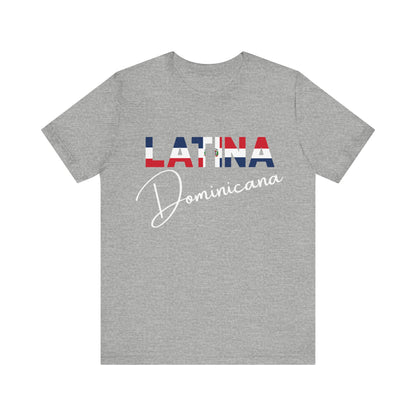 Latina Dominicana Shirt | Dominican Republic Latina Pride Graphic Tee for Women