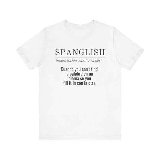 Spanglish Definition Shirt | Bilingual Pride Graphic Tee