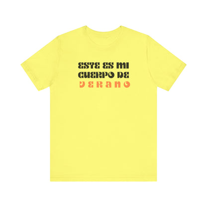 Este Es Mi Cuerpo De Verano, Shirt