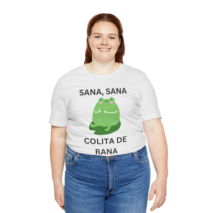 Sana Sana Colita De Rana Shirt | Funny Spanish Saying Graphic Tee