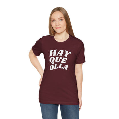 Hay Que Olla, Shirt