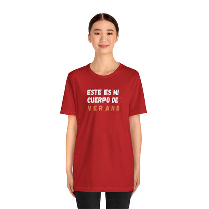 Este Es Mi Cuerpo De Verano, Shirt
