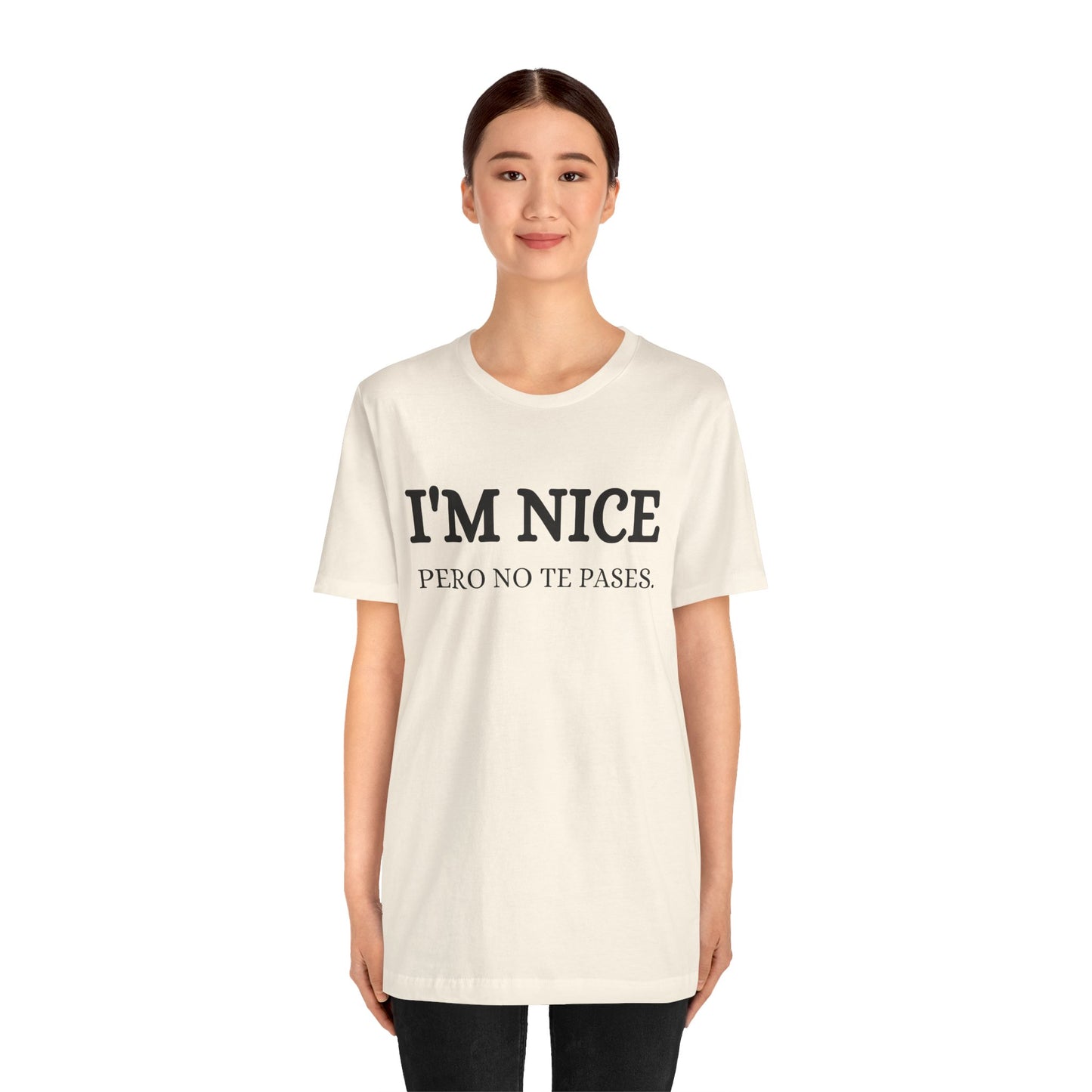 I'm Nice Pero, Shirt
