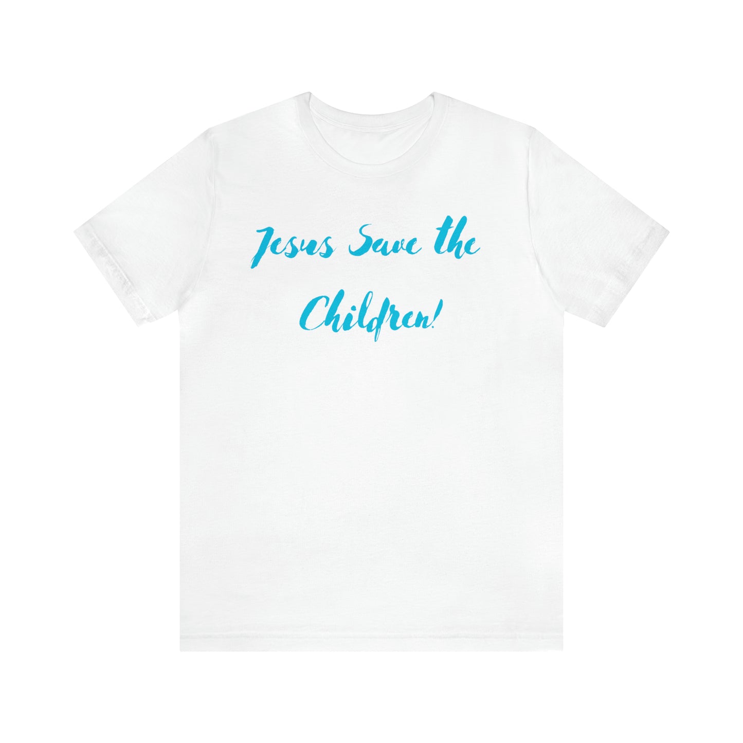 Jesus Save the Children, Shirt