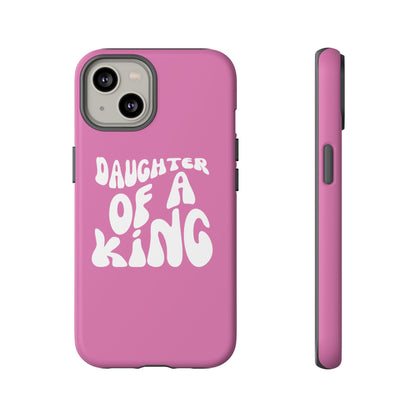 Daughter Of A King, Phone Case