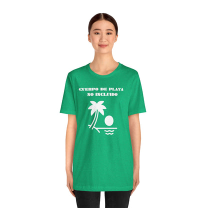 Cuerpo De Playa No Includio, Shirt