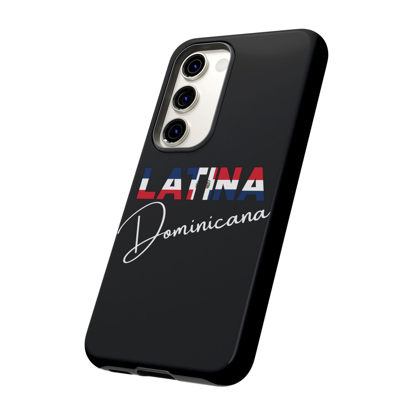 Latina Dominicana Phone Case | Dominican Republic Latina Pride Protective Case