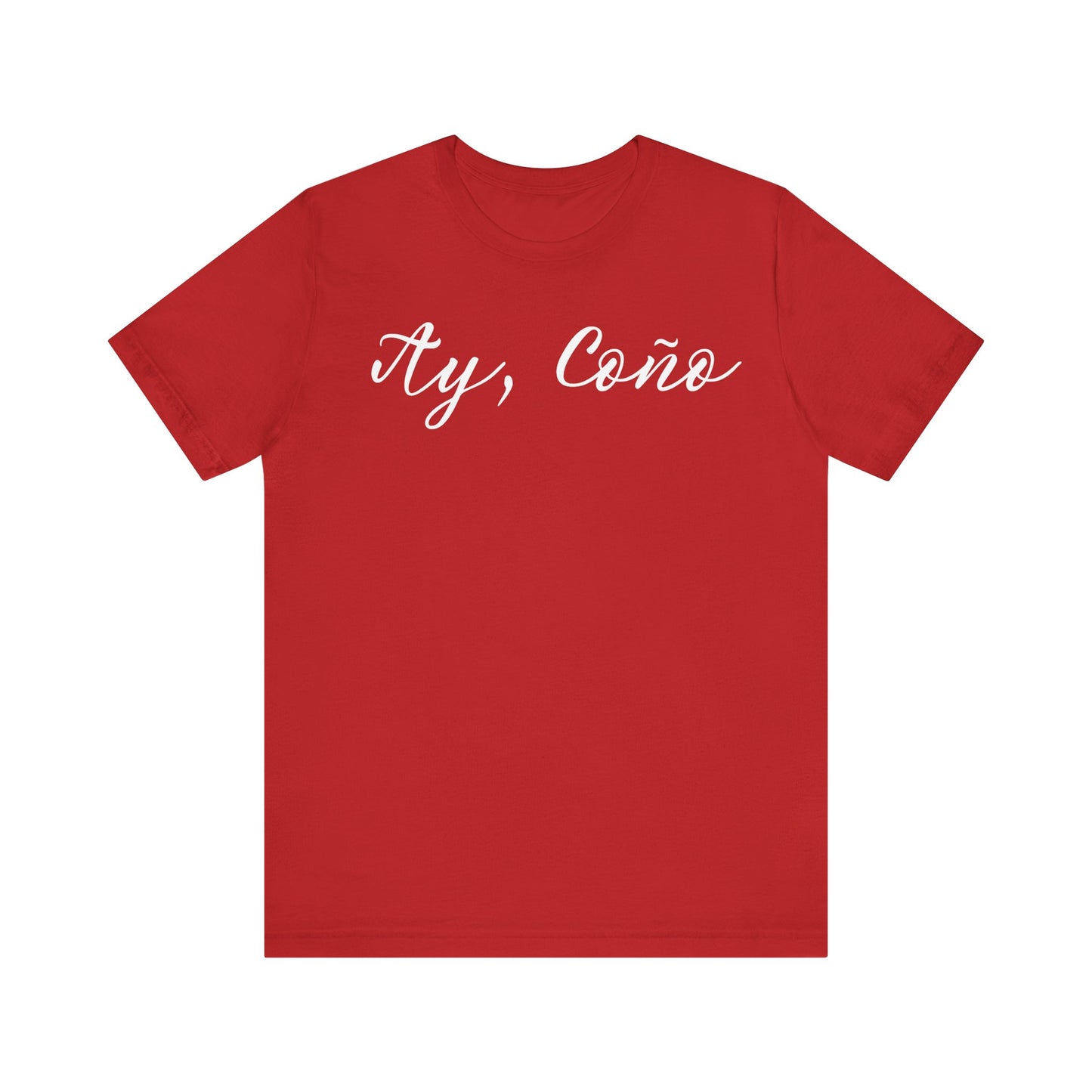 Ay Coño, Shirt