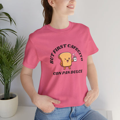 But First Cafecito Shirt | Funny Spanish Saying Coffee Graphic Tee