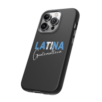 Latina Guatemalteca, Tough Phone Case