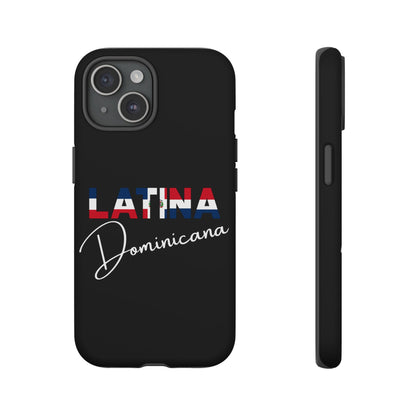 Latina Dominicana Phone Case | Dominican Republic Latina Pride Protective Case