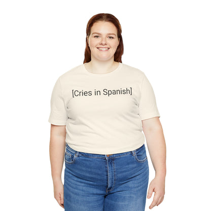 Cries in Spanish, Shirt