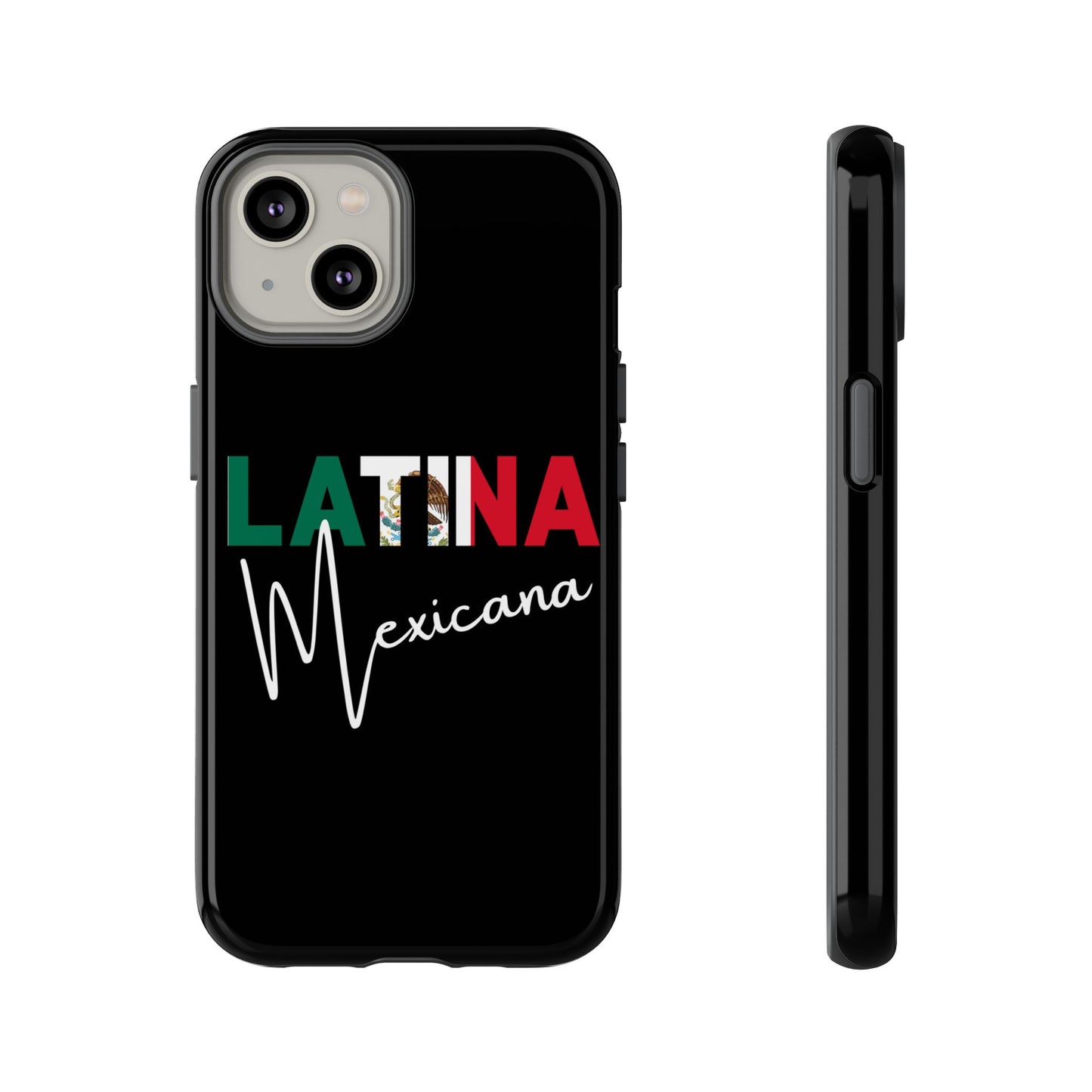 Latina Mexicana Phone Case | Mexico Latina Pride Protective Case