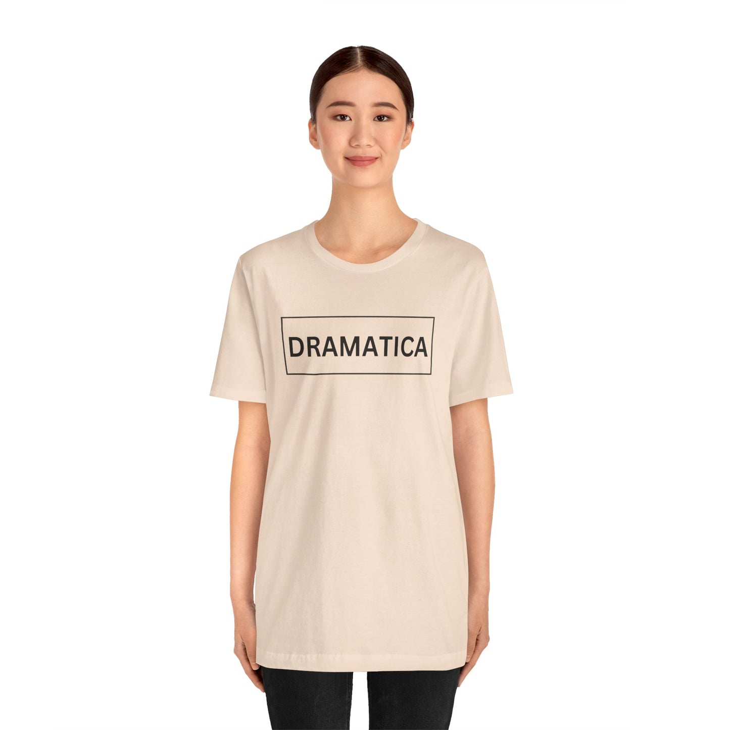 Dramática Shirt | Funny Latina Graphic Tee