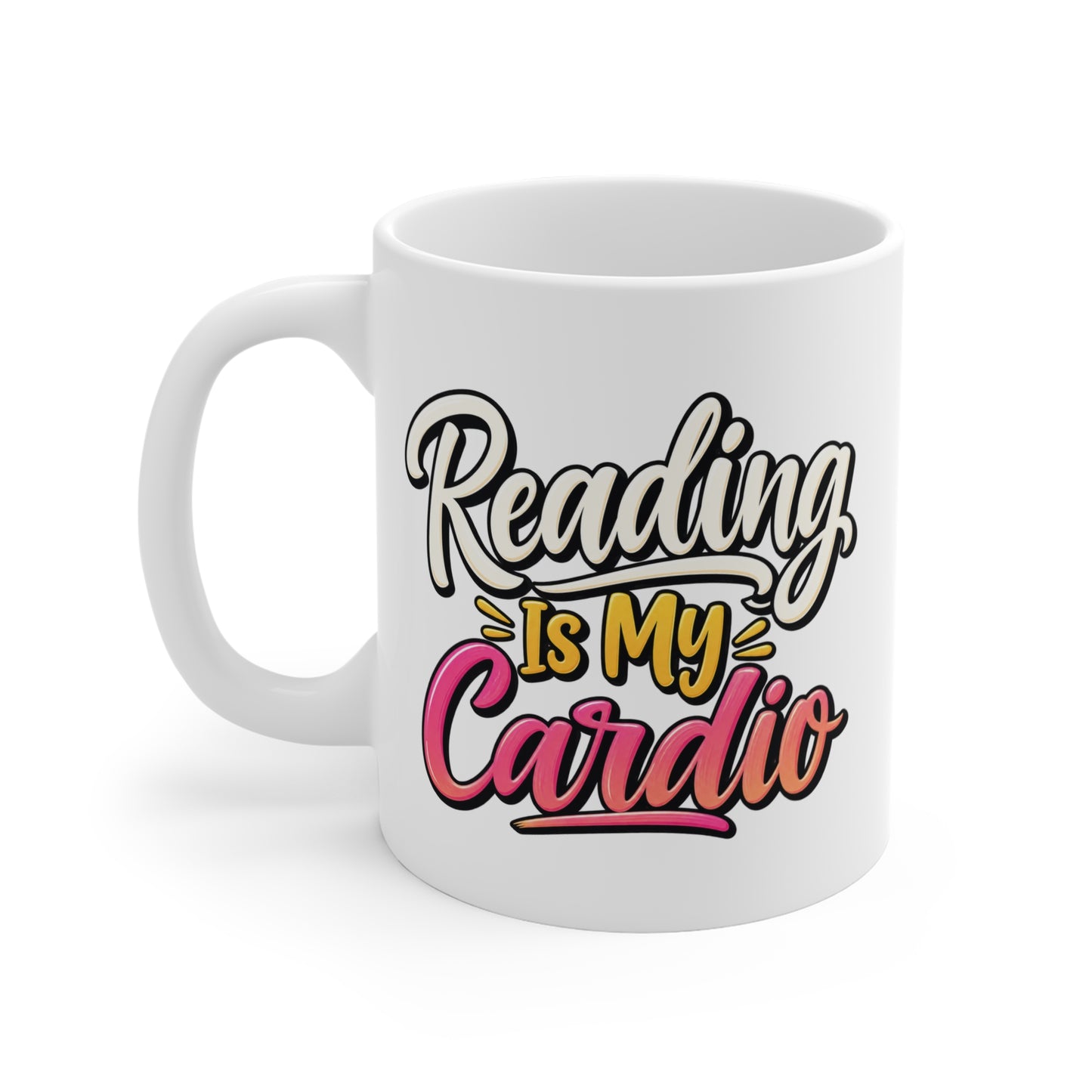 Reading Is My Cardio Coffee Mug — Funny Book Lover Gift, Reader Mug (11 oz)