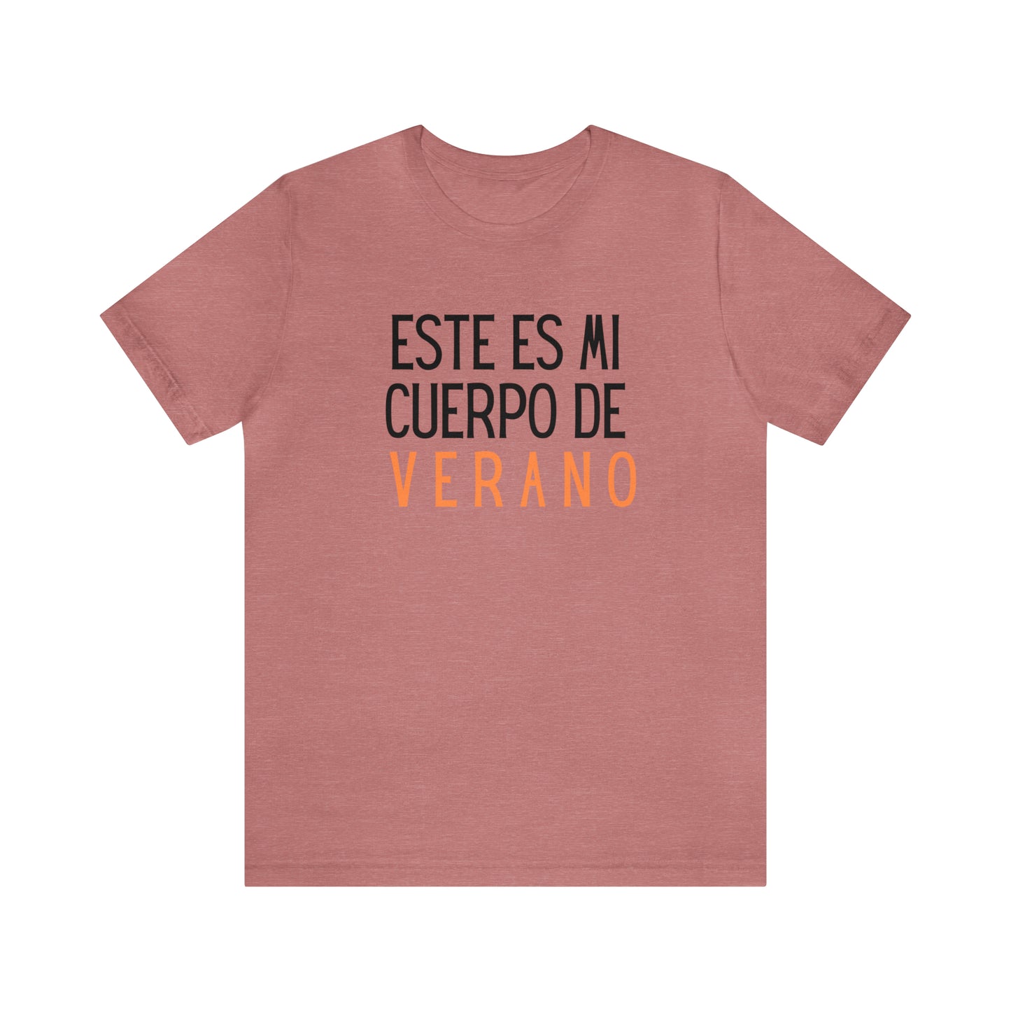 Este Es Mi Cuerpo De Verano, Shirt