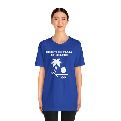 Cuerpo De Playa No Includio, Shirt