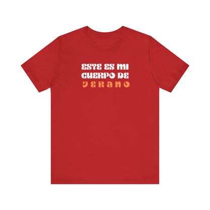 Este Es Mi Cuerpo De Verano, Shirt