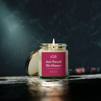 Just Waxed His Dinner Candle, Cozy Home Decor, Gift for Her, Aromatherapy, Seasonal fall Candle