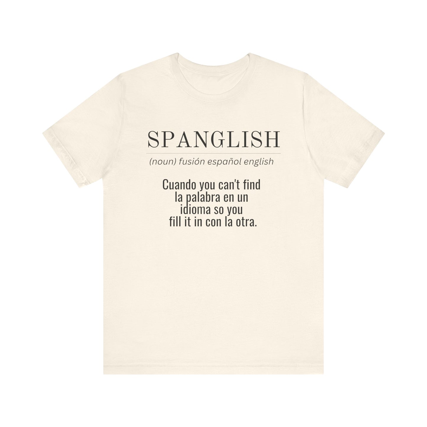 Spanglish Definition Shirt | Bilingual Pride Graphic Tee