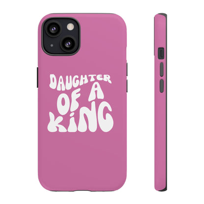 Daughter Of A King, Phone Case