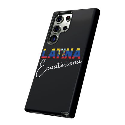 Latina Ecuatoriana, Tough Phone Case