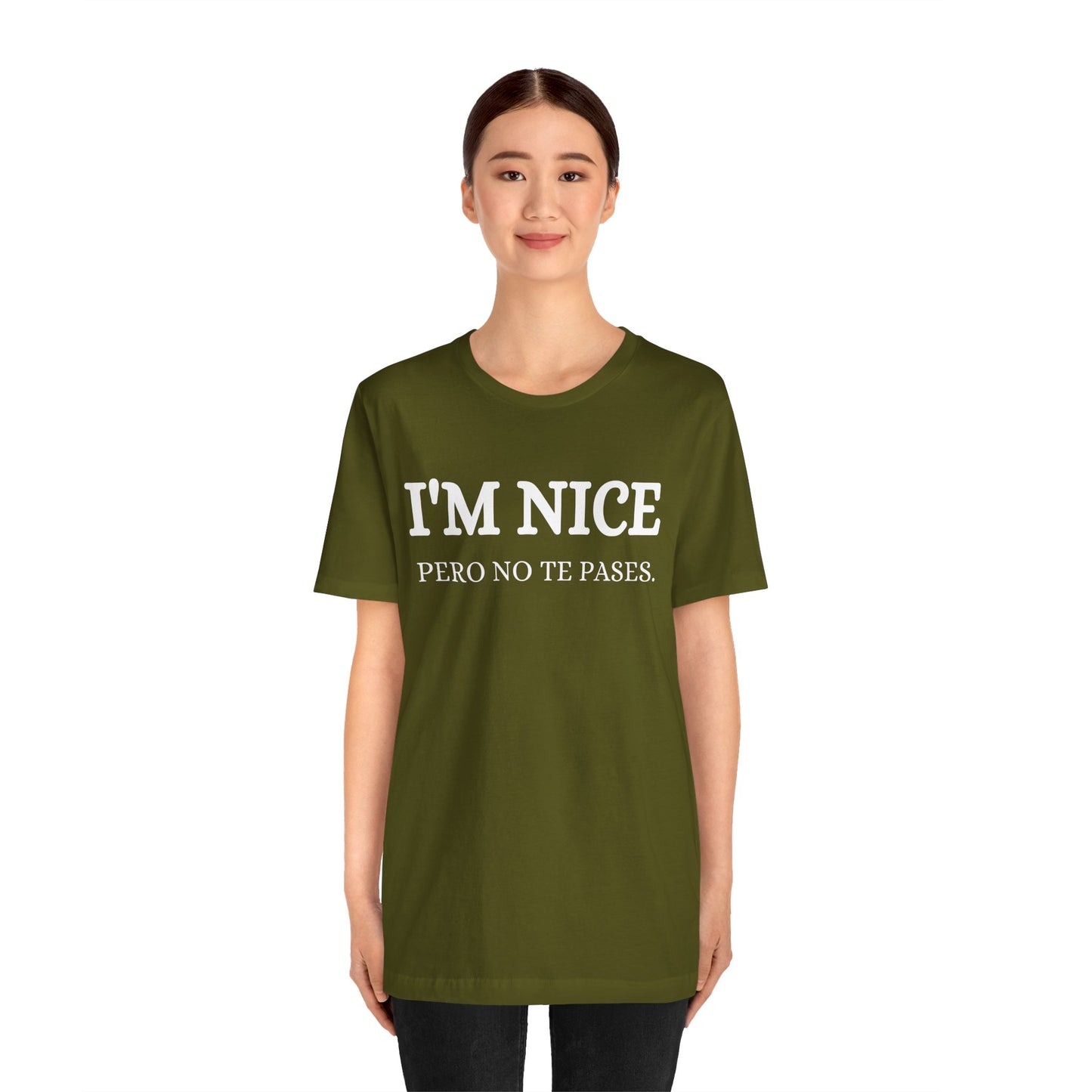 I'm Nice Pero, Shirt in White Font