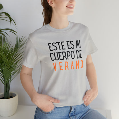 Este Es Mi Cuerpo De Verano, Shirt