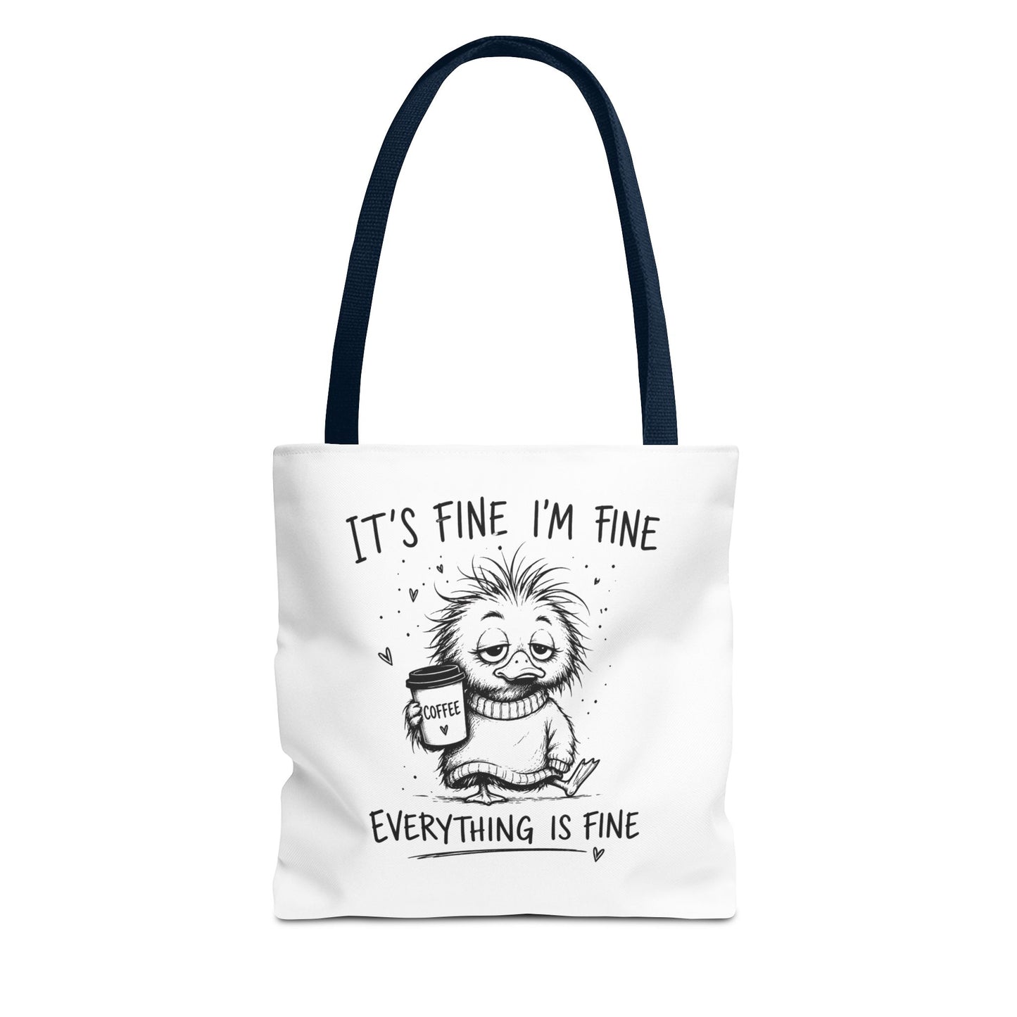 Everything is Fine Tote Bag | Canvas Carryall