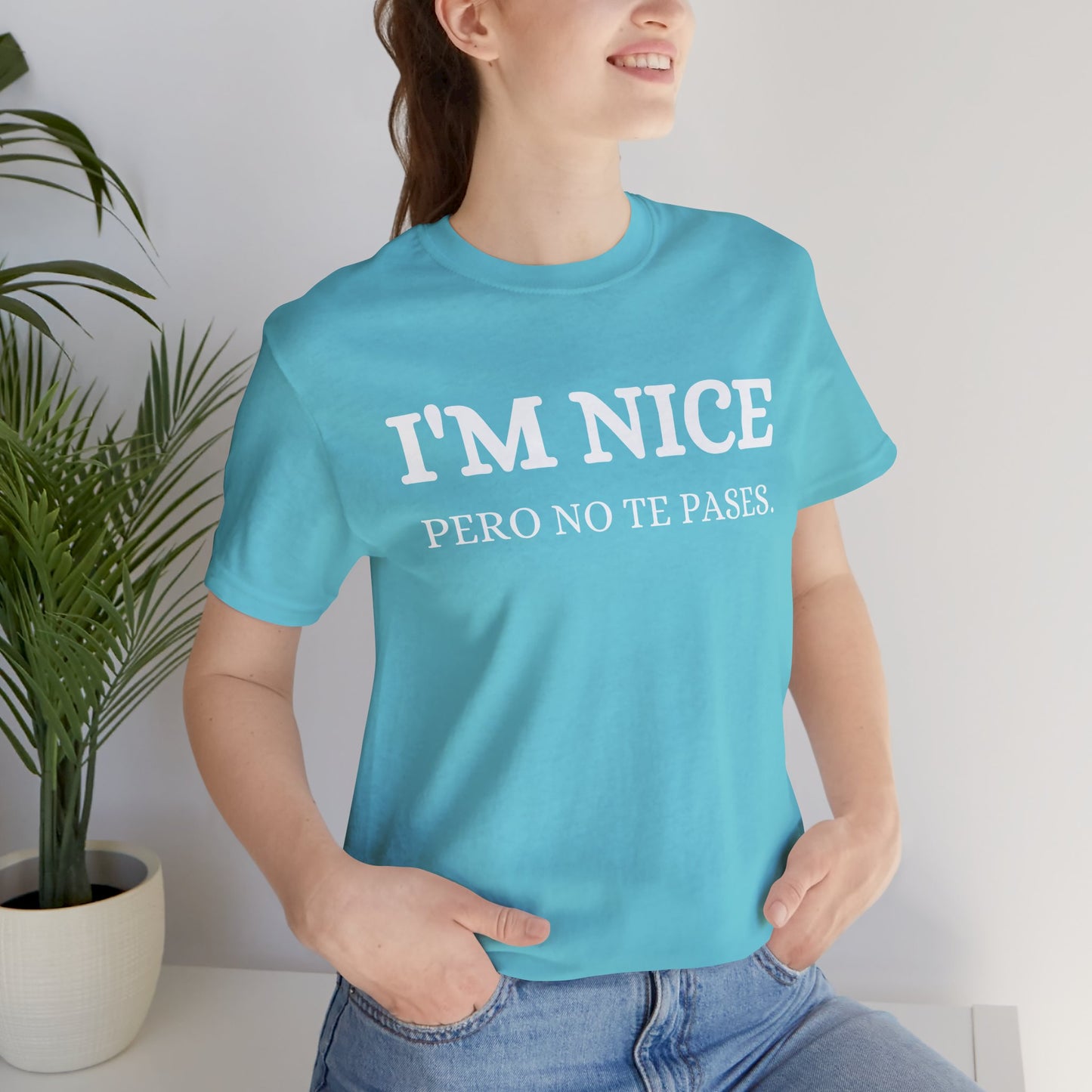 I'm Nice Pero, Shirt in White Font