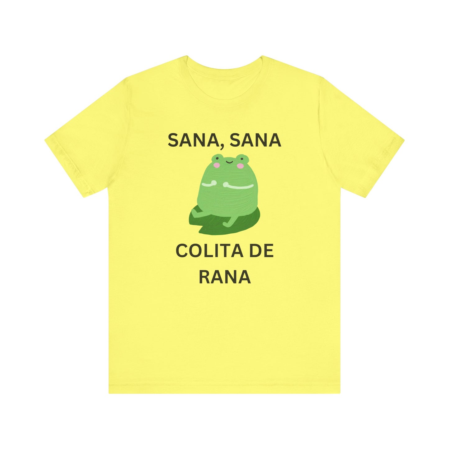 Sana Sana Colita De Rana Shirt | Funny Spanish Saying Graphic Tee