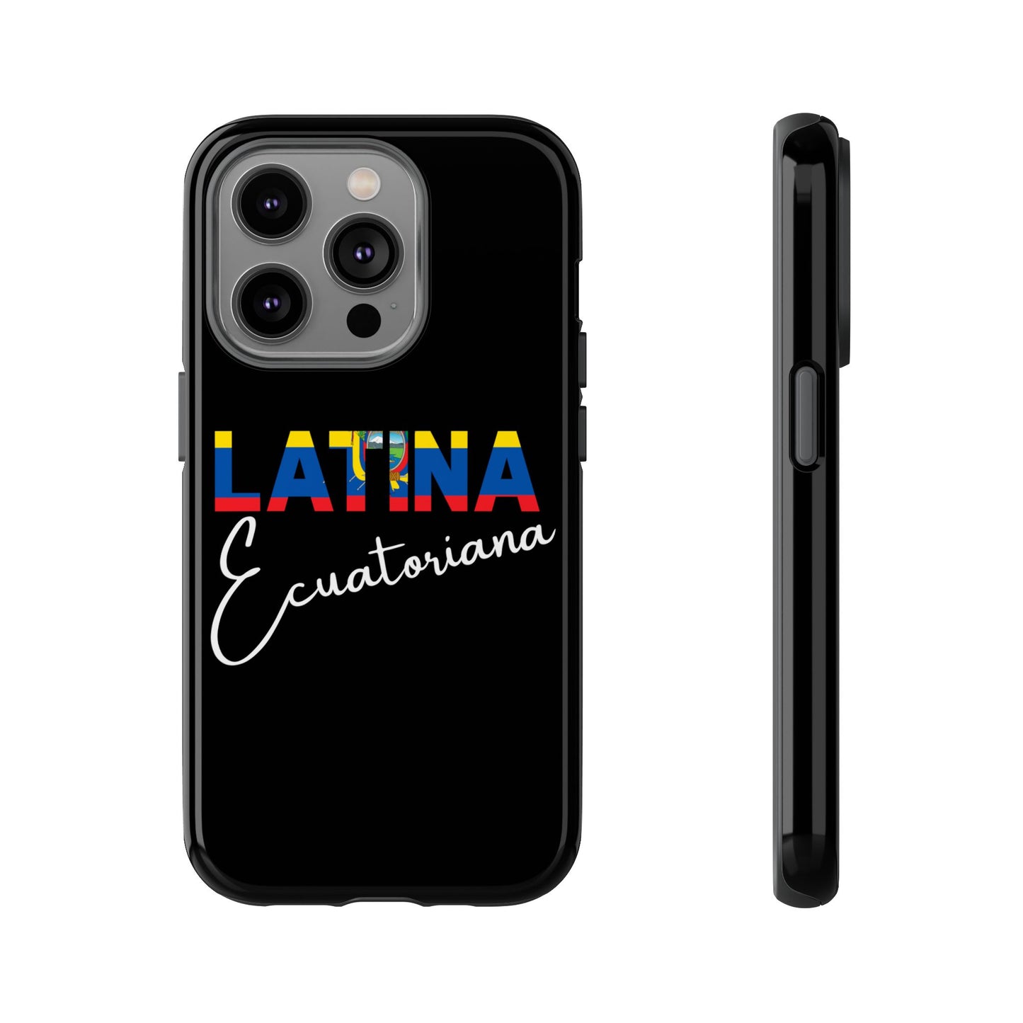 Latina Ecuatoriana, Tough Phone Case