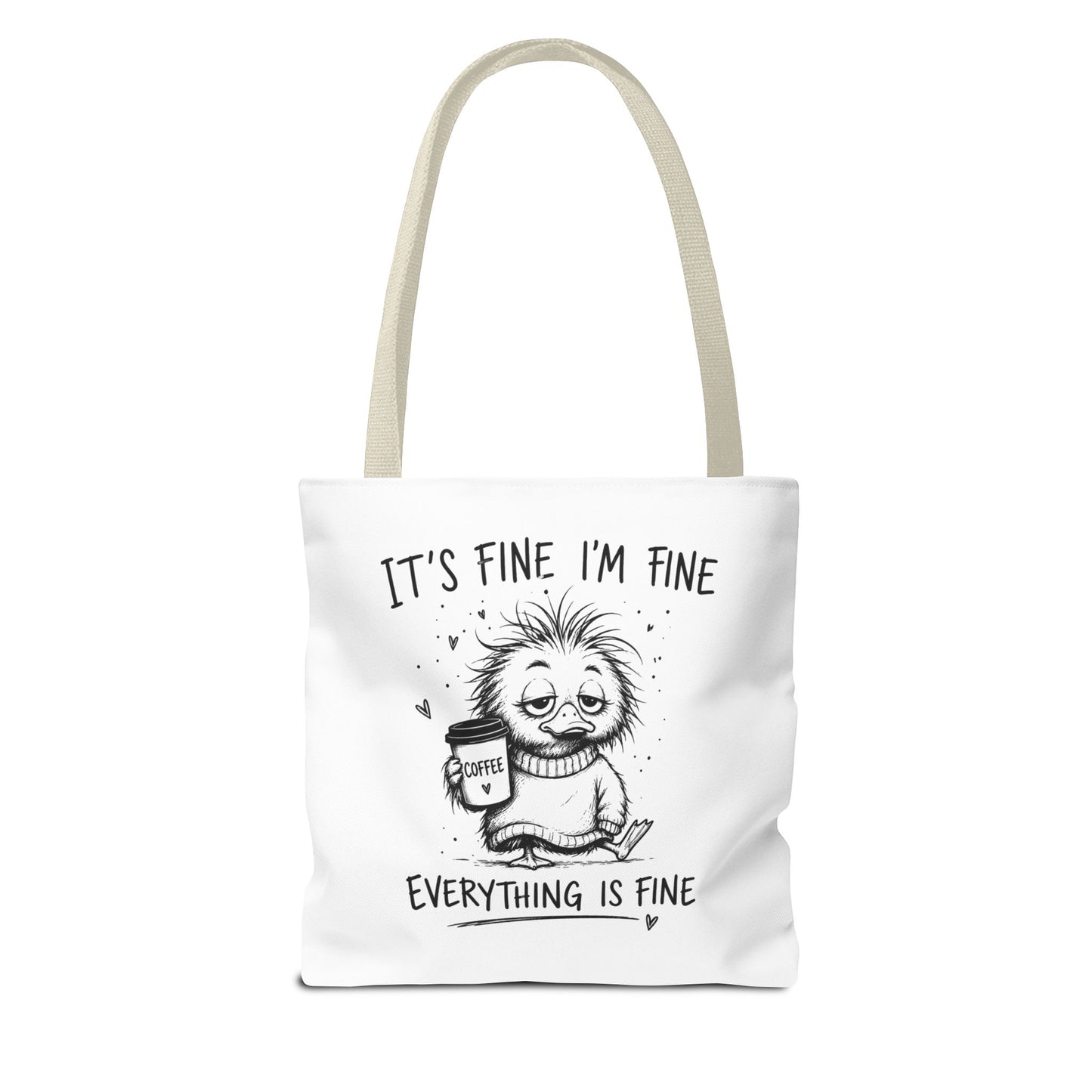 Everything is Fine Tote Bag | Canvas Carryall