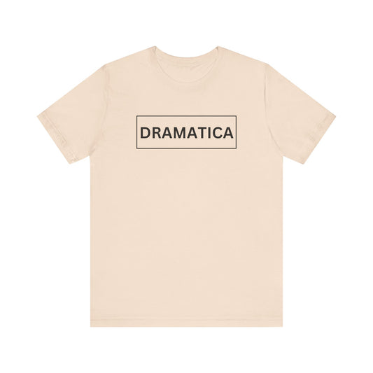 Dramática Shirt | Funny Latina Graphic Tee